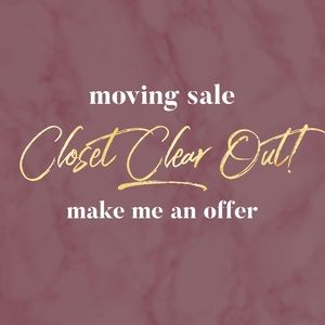 Accepting All Offers - Moving Sale